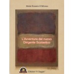 L’Avventura del nuovo Dirigente Scolastico